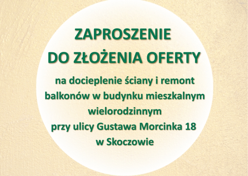 Zaproszenie do złożenia oferty na docieplenie ściany i remont balkonów w budynku G Morcinka 18 w Skoczowie